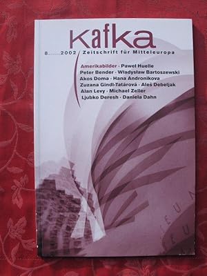 Kafka   Zeitschrift für Mitteleuropa Nr. 08/2002   Amerikabilder