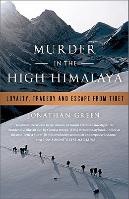 Seller image for Murder in the High Himalaya: Loyalty, Tragedy, and Escape from Tibet (Paperback or Softback) for sale by BargainBookStores