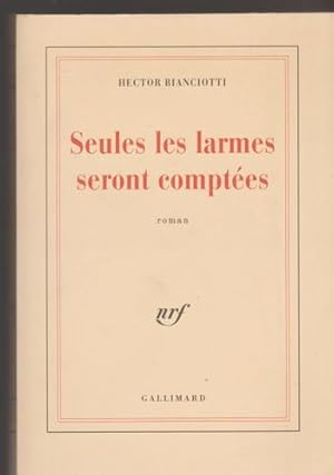 Image du vendeur pour Seules les larmes seront comptees: Roman (French Edition) mis en vente par Livres Norrois