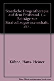Seller image for Staatliche Drogentherapie auf dem Prfstand for sale by Antiquariat Bookfarm