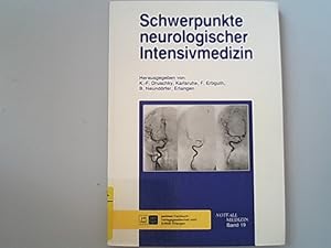 Bild des Verkufers fr Schwerpunkte neurologischer Intensivmedizin zum Verkauf von Antiquariat Bookfarm