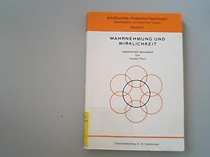 Bild des Verkufers fr Wahrnehmung und Wirklichkeit ; Im Horizont der Wahrnehmung: Das Ich /das Du /die Anderen und die Dinge ; Schriftenreihe praktische Psychologie Bd. 13 ; 3883398292 zum Verkauf von Antiquariat Bookfarm