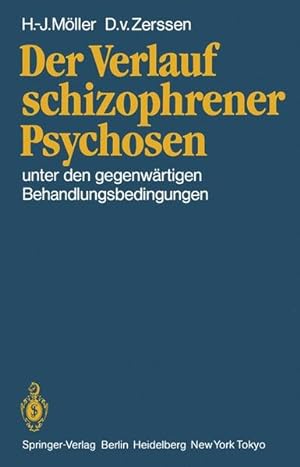 Immagine del venditore per Der Verlauf schizophrener Psychosen venduto da Antiquariat Bookfarm