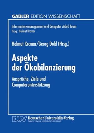 Immagine del venditore per Aspekte der kobilanzierung : Ansprche, Ziele und Computeruntersttzung. Gabler Edition Wissenschaft : Informationsmanagement und Computer-aided-Team. venduto da Antiquariat Thomas Haker GmbH & Co. KG