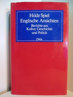 Seller image for Englische Ansichten. Berichte aus Kultur, Geschichte und Politik for sale by Antiquariat Weber