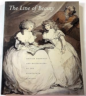 Image du vendeur pour The Line of Beauty: British Drawings and Watercolors of the Eighteenth Century mis en vente par Resource Books, LLC