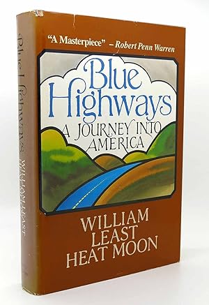 Seller image for BLUE HIGHWAYS A Journey into America for sale by Rare Book Cellar