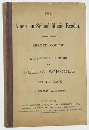 Seller image for The American School Music Reader: A Systematically Graded Course of Instruction in Music, for Public Schools, Second Book for sale by Underground Books, ABAA