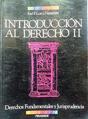Imagen del vendedor de Introduccin al Derecho II.- Derechos Fundamentales y Jurisprudencia a la venta por Librera Monte Sarmiento