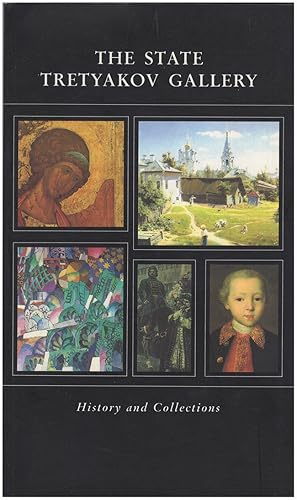 Seller image for The State Tretyakov Gallery: History and Collections for sale by Diatrope Books