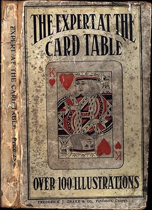 Artifice Ruse and Subterfuge at the Card Table / A Treatise on the Science and Art of Manipulatin...