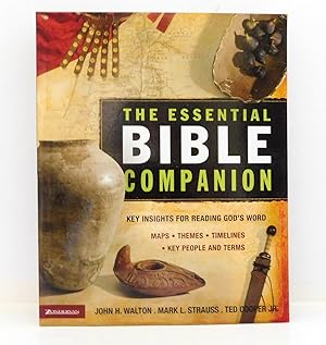 The Essential Bible Companion: Key Insights for Reading God's Word (Essential Bible Companion Ser...