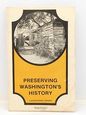 Immagine del venditore per Preserving Washington's History: A Bicentennial Report venduto da The Parnassus BookShop