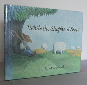 Seller image for While the Shepherd Slept for sale by Mad Hatter Books