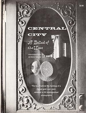 Seller image for Central City: A Ballad of the West for sale by Clausen Books, RMABA