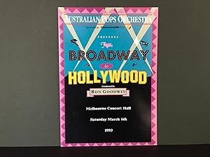 From Broadway to Hollywood - Australian Pops Orchestra - Conducted by Ron Goodwin - 6 March 1993 ...