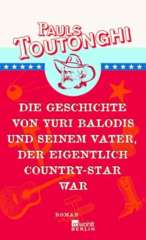 Seller image for Die Geschichte von Yuri Balodis und seinem Vater, der eigentlich Country-Star war for sale by ABC Versand e.K.