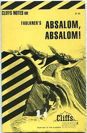 Bild des Verkufers fr Absalom, Absalom! (Cliff Notes) zum Verkauf von Between the Covers-Rare Books, Inc. ABAA