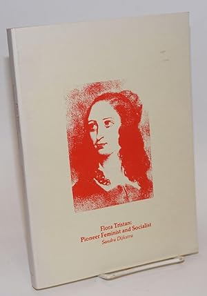 Bild des Verkufers fr Flora Tristan: pioneer feminist and socialist zum Verkauf von Bolerium Books Inc.