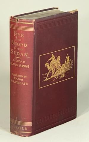 Fire and sword in the Sudan: a personal narrative of fighting and serving the dervishes. 1879-189...