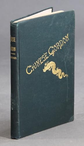 Chinese Gordon: a succinct record of his life