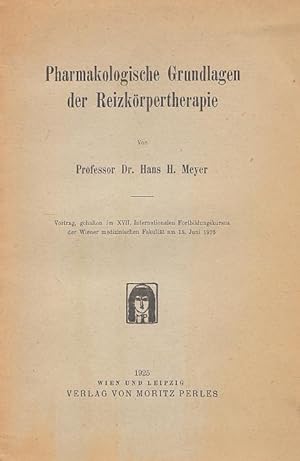 Pharmakologische Grundlagen der Reizkörpertherapie. Vortrag, ghalten im XVII. Internat. Fortbildu...