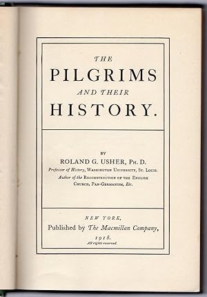 THE PILGRIMS AND THEIR HISTORY