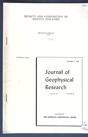 Seller image for Density and Composition of Mantle and Core; Reprint from: Journal of Geophysical Research for sale by books4less (Versandantiquariat Petra Gros GmbH & Co. KG)