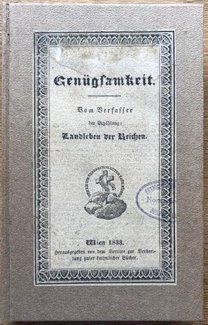 Bild des Verkufers fr Gengsamkeit. Vom Verfasser der Erzhlung: "Landleben der Reichen." zum Verkauf von Antiquariat Lohmann