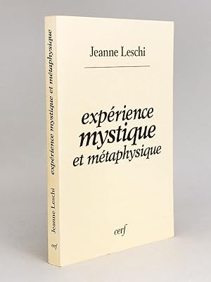 Expérience mystique et métaphysique.