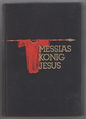 Image du vendeur pour Messiasknig Jesus in der Auffassung seiner Zeitgenossen. mis en vente par Allguer Online Antiquariat