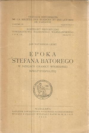 Epoka Stefana Batorego W dziejach granicy wschodniej rzeczypospolitej