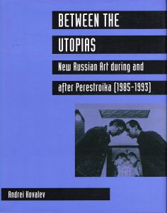 Seller image for BETWEEN THE UTOPIAS. New Russian Art During and After Perestroika (1985-1993). for sale by Sainsbury's Books Pty. Ltd.