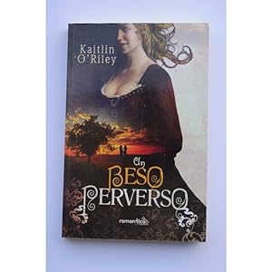 Seller image for Un beso perverso for sale by LIBRERA SOLAR DEL BRUTO