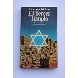 Seller image for El tercer templo. Qu es el sionismo en la historia de Israel for sale by LIBRERA SOLAR DEL BRUTO