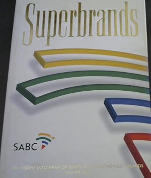 Bild des Verkufers fr Superbrands: An Insight into Many of South Africa's Strongest Brands. Volume 1 zum Verkauf von Chapter 1