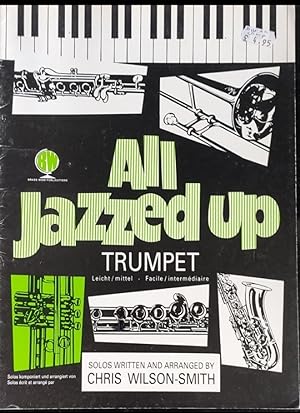 Seller image for All Jazzed Up Trumpet for sale by Shore Books