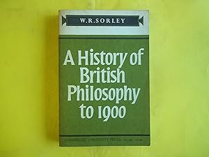 Seller image for A History of British Philosophy to 1900. for sale by Carmarthenshire Rare Books