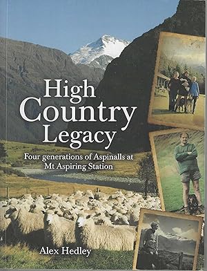 High Country Legacy: Four Generations of Aspinalls at Mt Aspiring Station