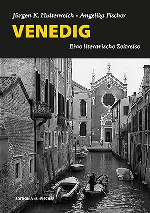 Imagen del vendedor de Venedig. Eine literarische Zeitreise. a la venta por artbook-service