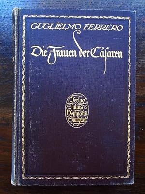 Seller image for Die Frauen der Cäsaren for sale by Rudi Euchler Buchhandlung & Antiquariat