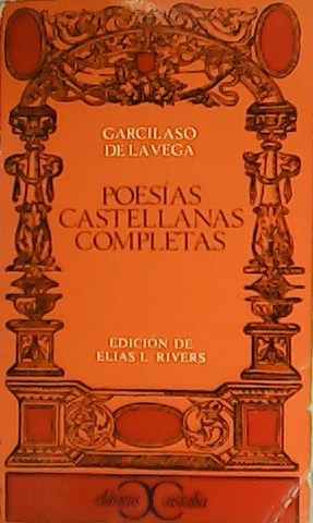 Seller image for Poesas castellanas completas. Edicin, introduccin y notas de Elas L. Rivers. for sale by Librera y Editorial Renacimiento, S.A.