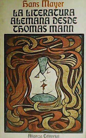 Bild des Verkufers fr La literatura alemana desde Thomas Mann. zum Verkauf von Librera y Editorial Renacimiento, S.A.