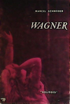 Image du vendeur pour Wagner. mis en vente par Librera y Editorial Renacimiento, S.A.