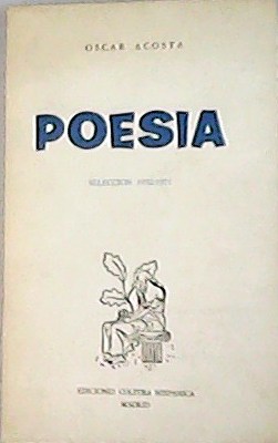 Imagen del vendedor de Poesia. Seleccion 1952-1971. a la venta por Librera y Editorial Renacimiento, S.A.