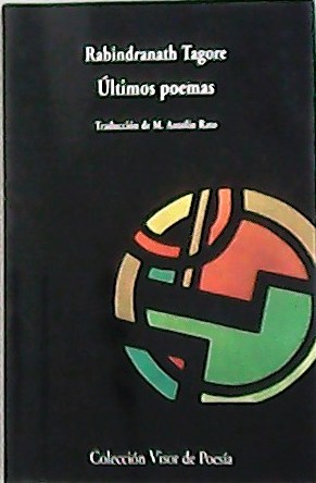 Bild des Verkufers fr ltimos poemas. Traduccin de M. Antoln Rato. zum Verkauf von Librera y Editorial Renacimiento, S.A.