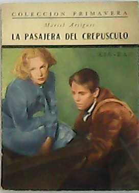 Seller image for La pasajera del crepsculo. Traduccin de Moncha Gil de Lezama. for sale by Librera y Editorial Renacimiento, S.A.