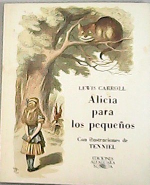 Immagine del venditore per Alicia para los pequeos. Traduccin de Agustn Gervs. venduto da Librera y Editorial Renacimiento, S.A.