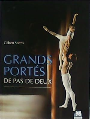 Seller image for Grands ports de pas de deux. for sale by Librera y Editorial Renacimiento, S.A.