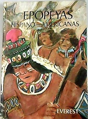 Imagen del vendedor de Epopeyas hispano-americanas. a la venta por Librera y Editorial Renacimiento, S.A.